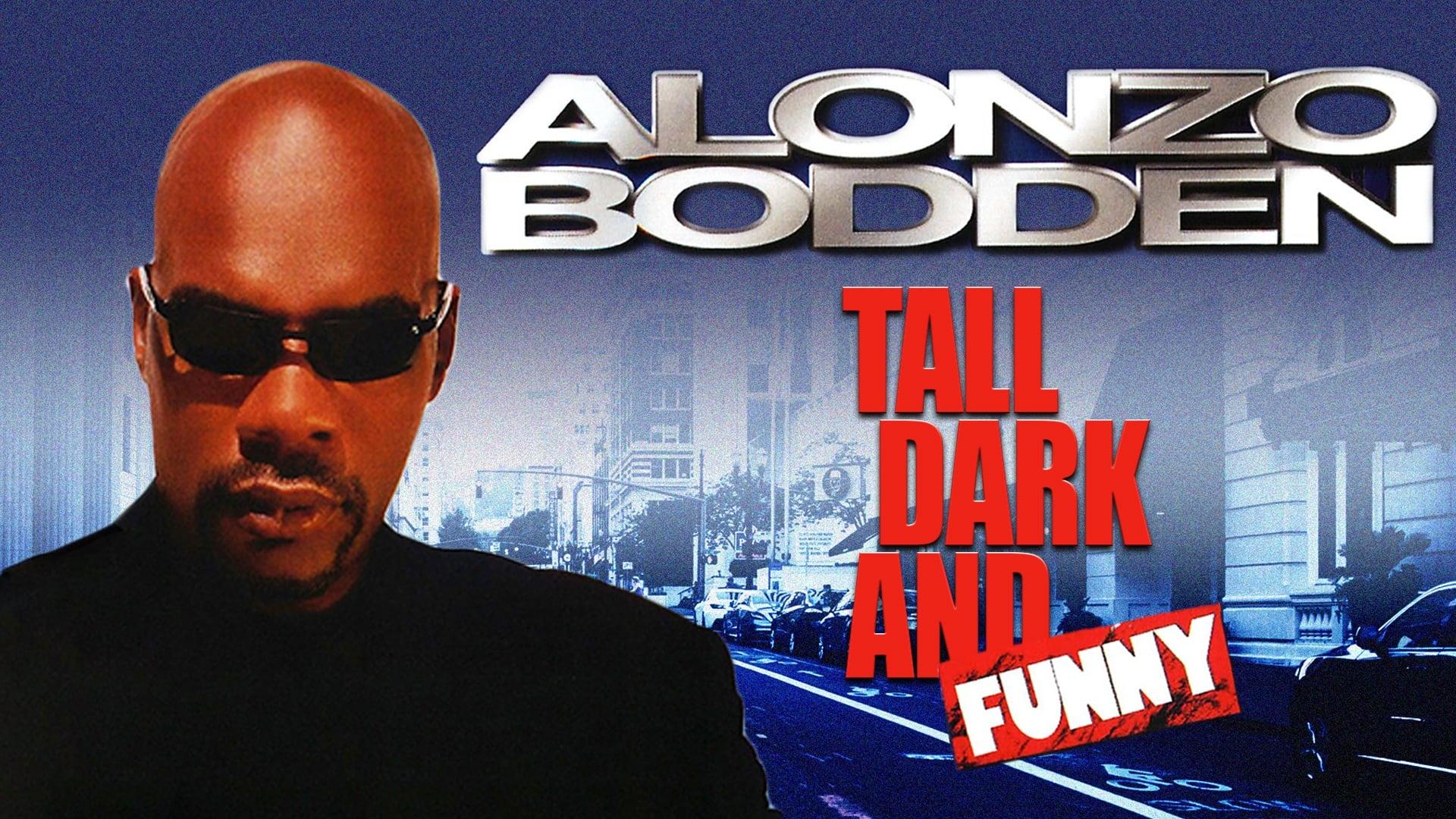 Alonzo Bodden: Tall, Dark and Funny backdrop