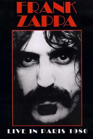 Frank Zappa - Live in Paris 1980 poster
