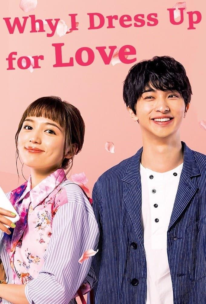 Why I Dress Up for Love poster