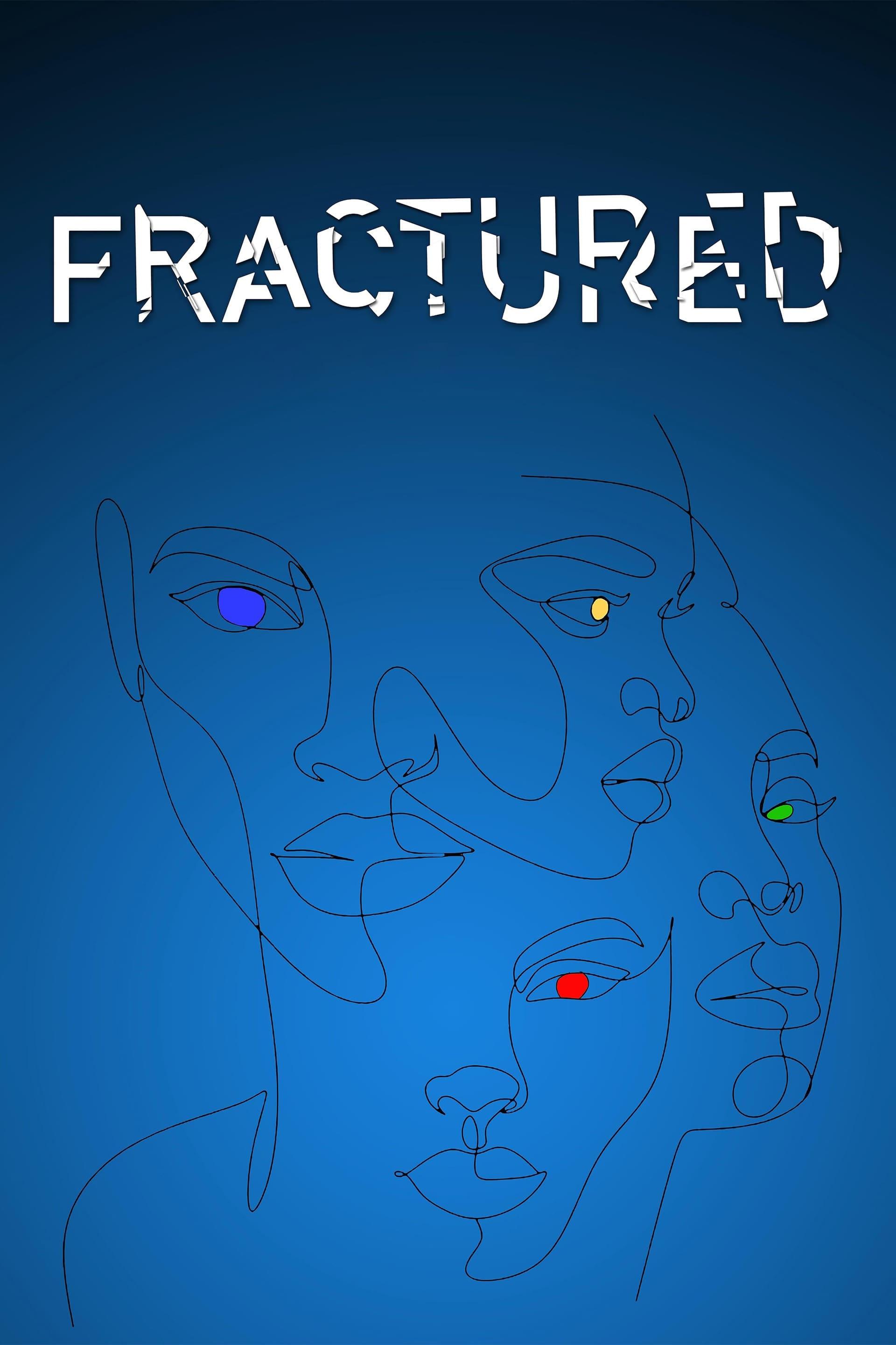 Fractured poster