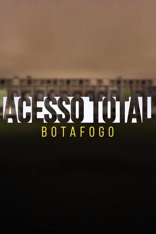 Acesso Total: Botafogo poster