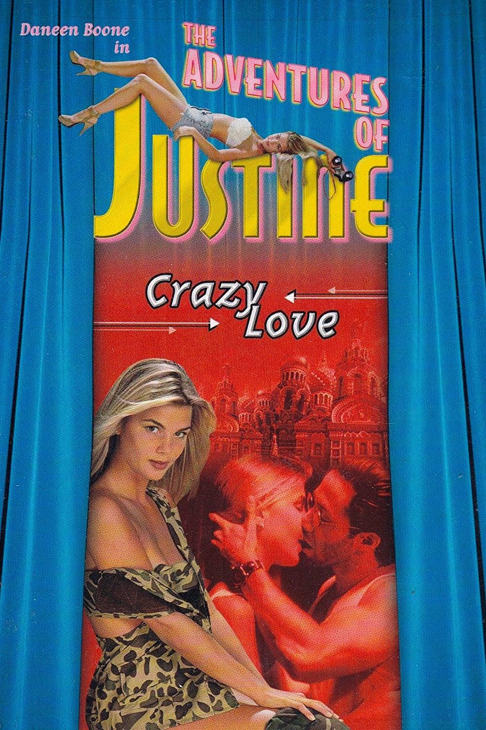 Justine: Crazy Love poster