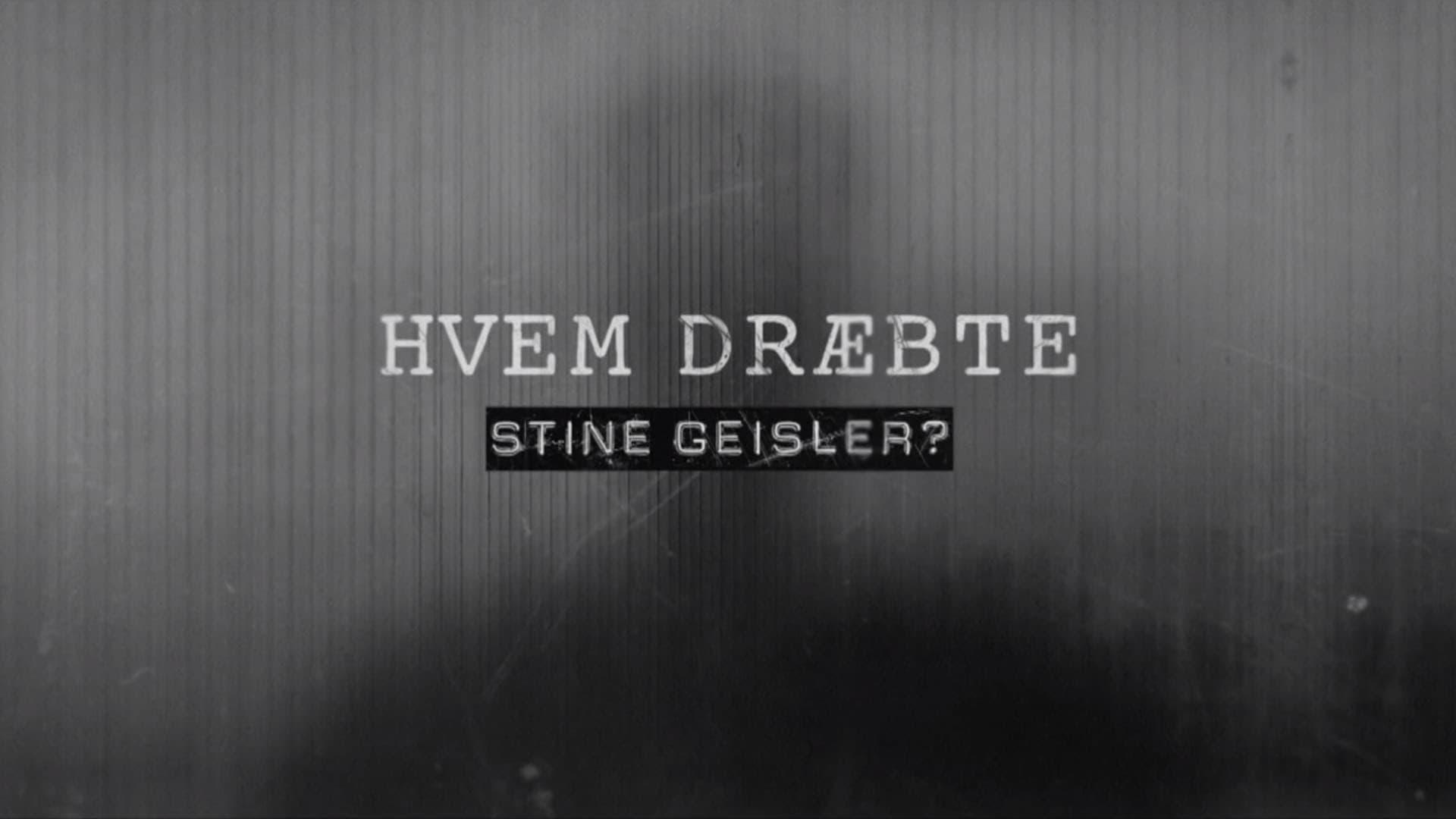 Hvem Dræbte Stine Geisler? backdrop