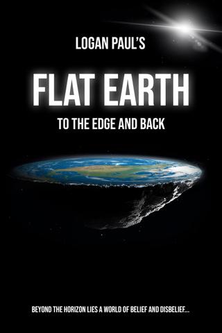 Flat Earth: To the Edge and Back poster