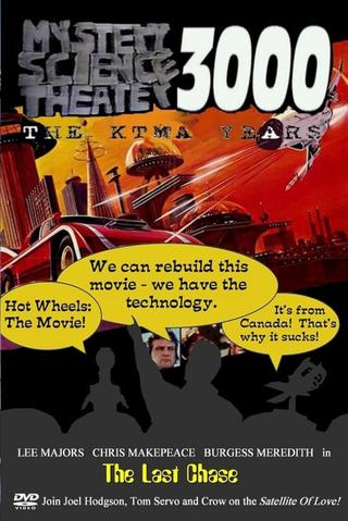 Mystery Science Theater 3000: The Last Chase poster