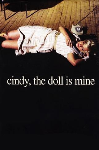 Cindy, the Doll Is Mine poster