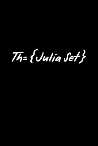 The Julia Set poster