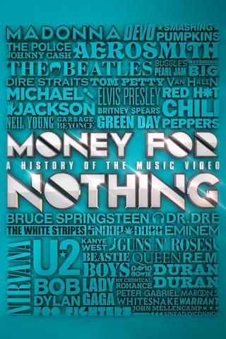 Money for Nothing: A History of the Music Video poster