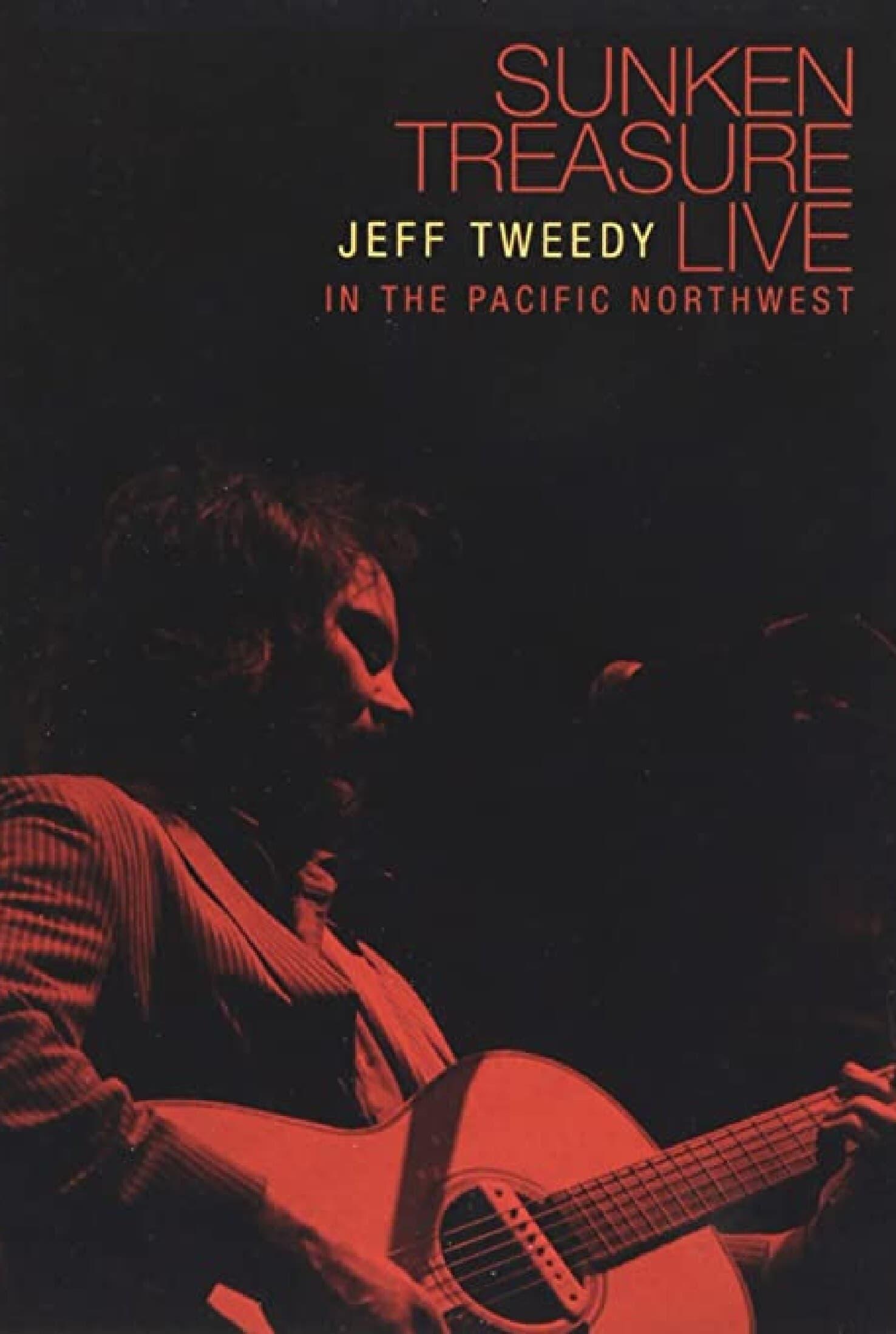 Jeff Tweedy: Sunken Treasure - Live in the Pacific Northwest poster