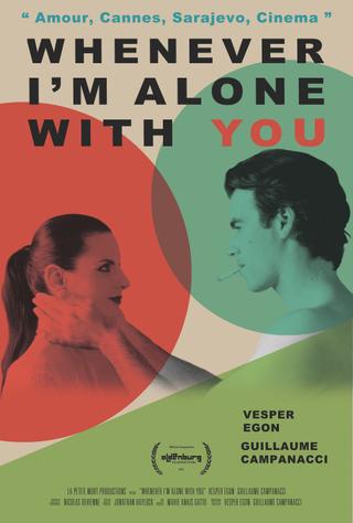 Whenever I'm Alone with You poster