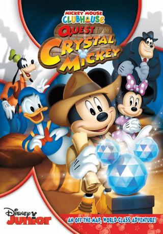 Mickey Mouse Clubhouse: Quest for the Crystal Mickey - World Class Adventure! poster