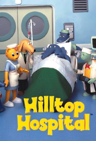 Hilltop Hospital poster