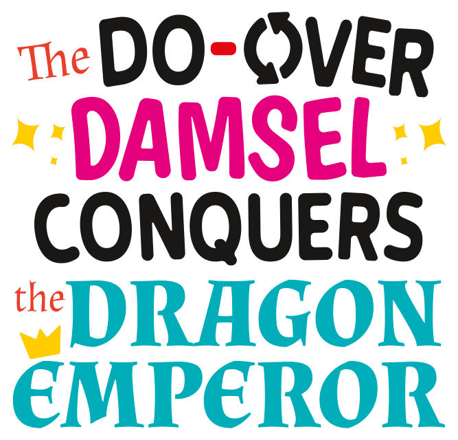 The Do-Over Damsel Conquers The Dragon Emperor logo