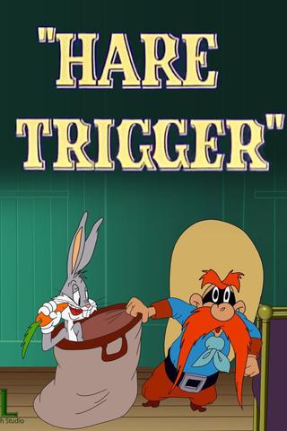 Hare Trigger poster