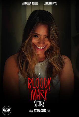 A Bloody Mary Story poster