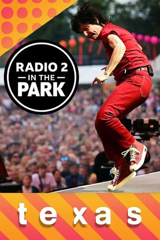 Texas: Radio 2 in the Park poster