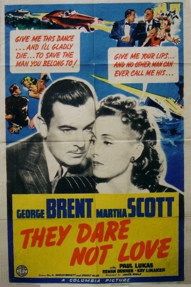 They Dare Not Love poster