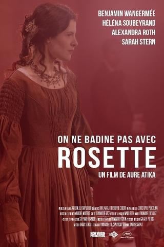 On ne badine pas avec Rosette poster