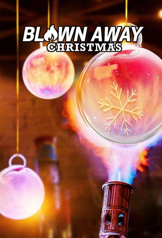 Blown Away: Christmas poster