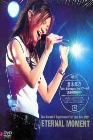 Mai Kuraki & Experience First Live Tour 2001 ETERNAL MOMENT poster