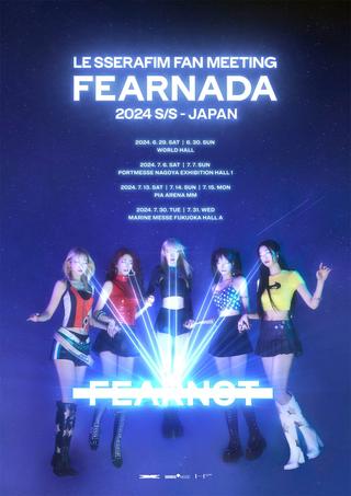 LE SSERAFIM Fan Meeting 'Fearnada' 2024 S/S In Japan poster