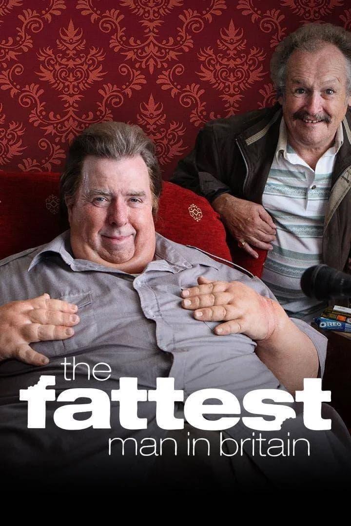 The Fattest Man in Britain poster