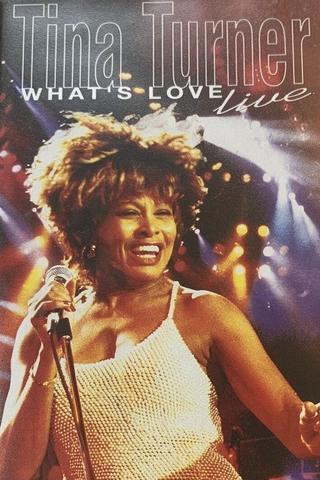 Tina Turner: What's Love? Live poster