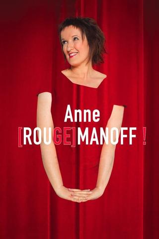 Anne [Rouge]manoff ! poster