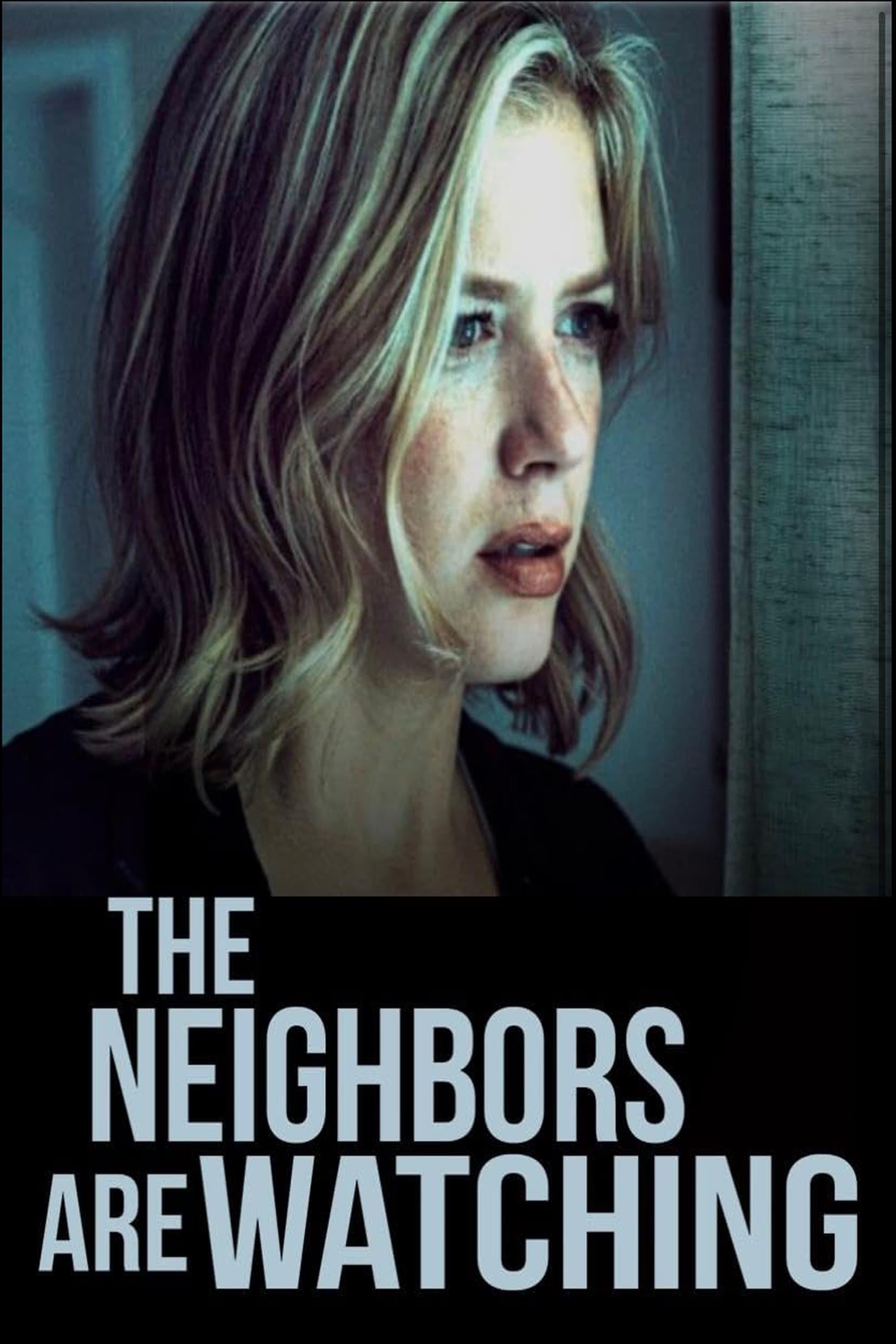The Neighbors Are Watching poster