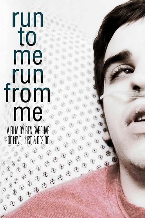Run to Me Run from Me poster