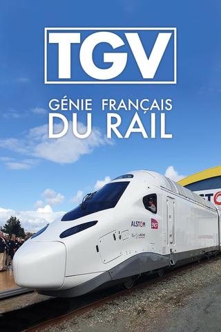 TGV, génie français du rail poster