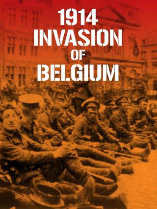 1914 Invasion of Belgium poster