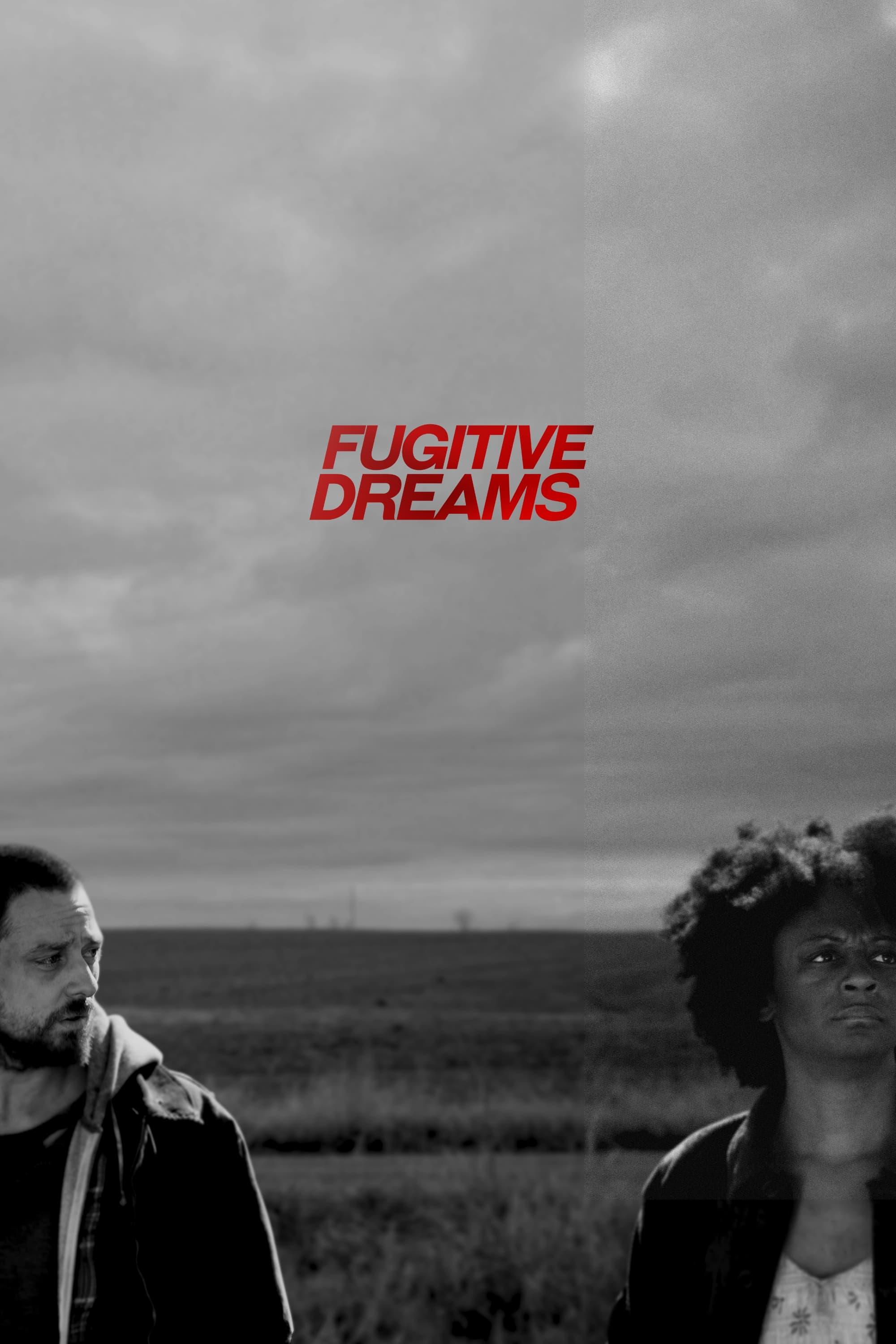 Fugitive Dreams poster
