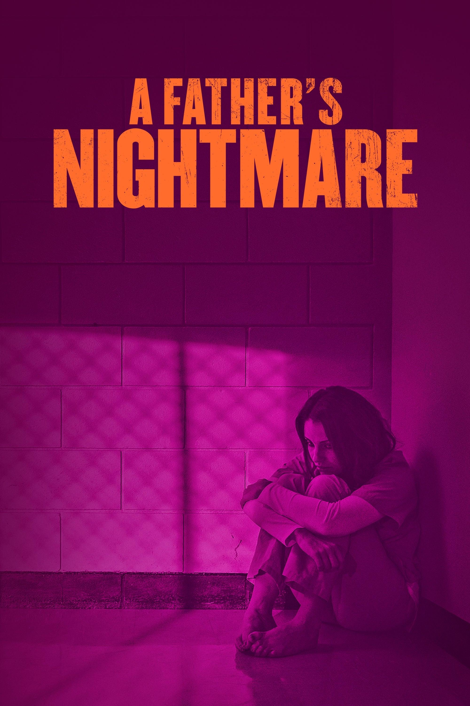A Father's Nightmare poster