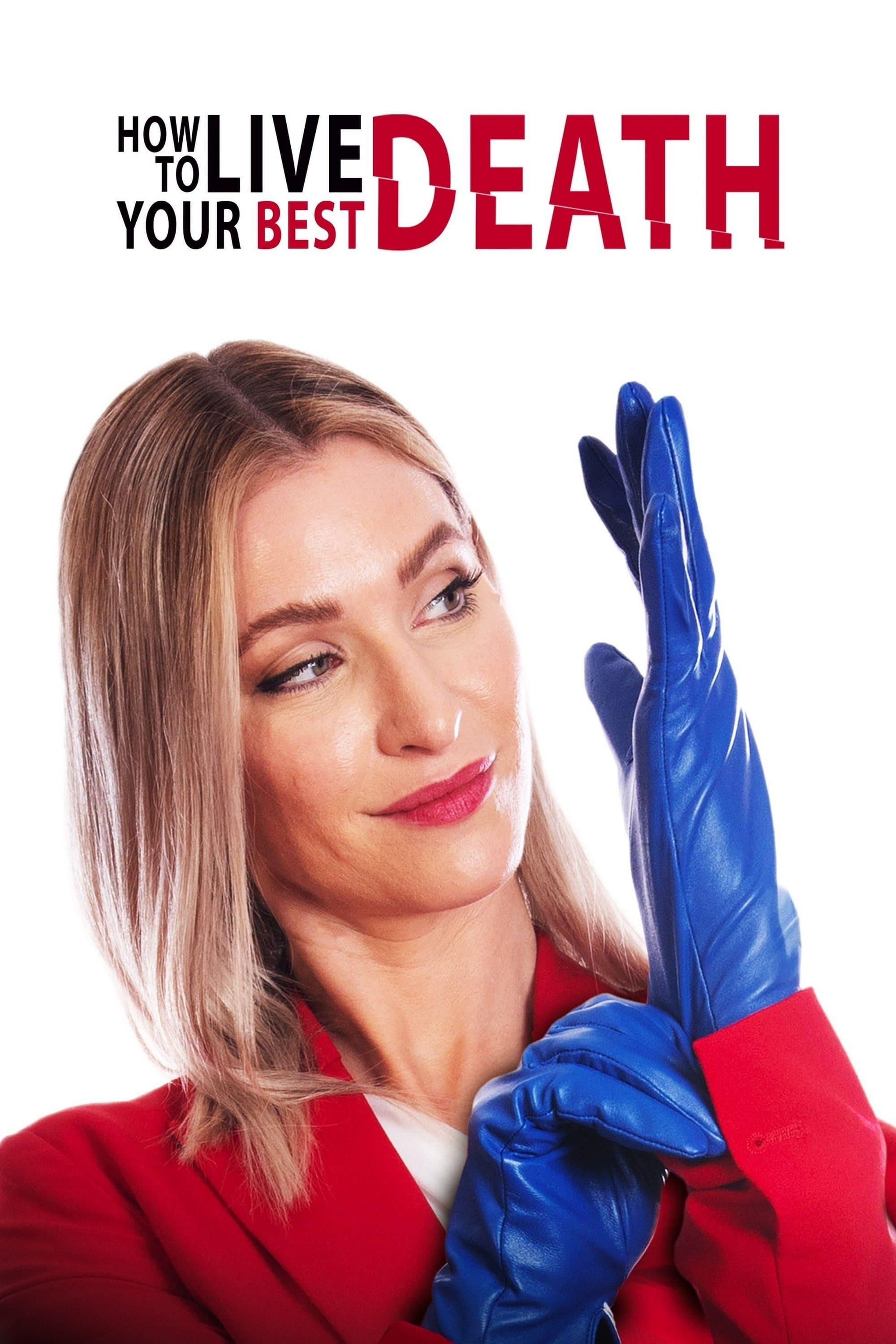 How to Live Your Best Death poster