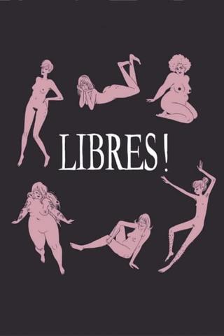 Libres ! poster