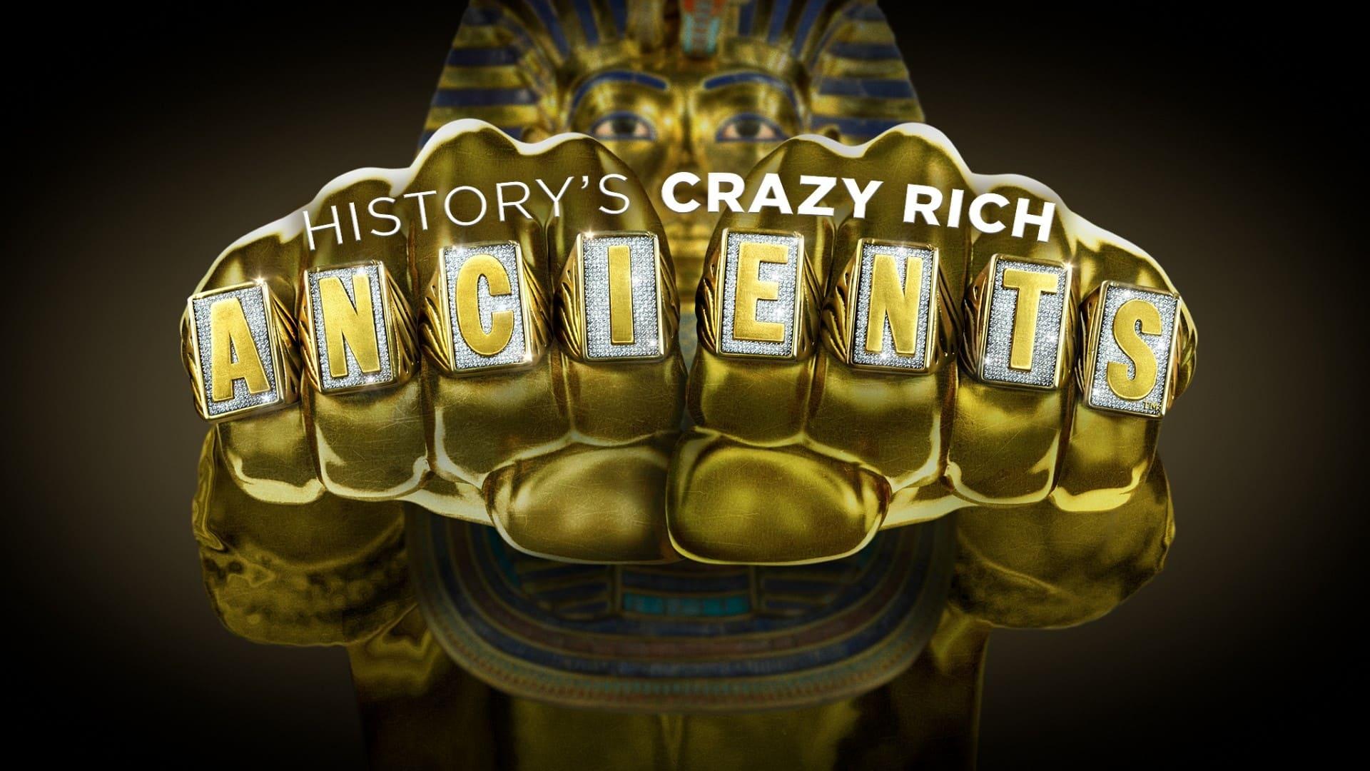 History's Crazy Rich Ancients backdrop