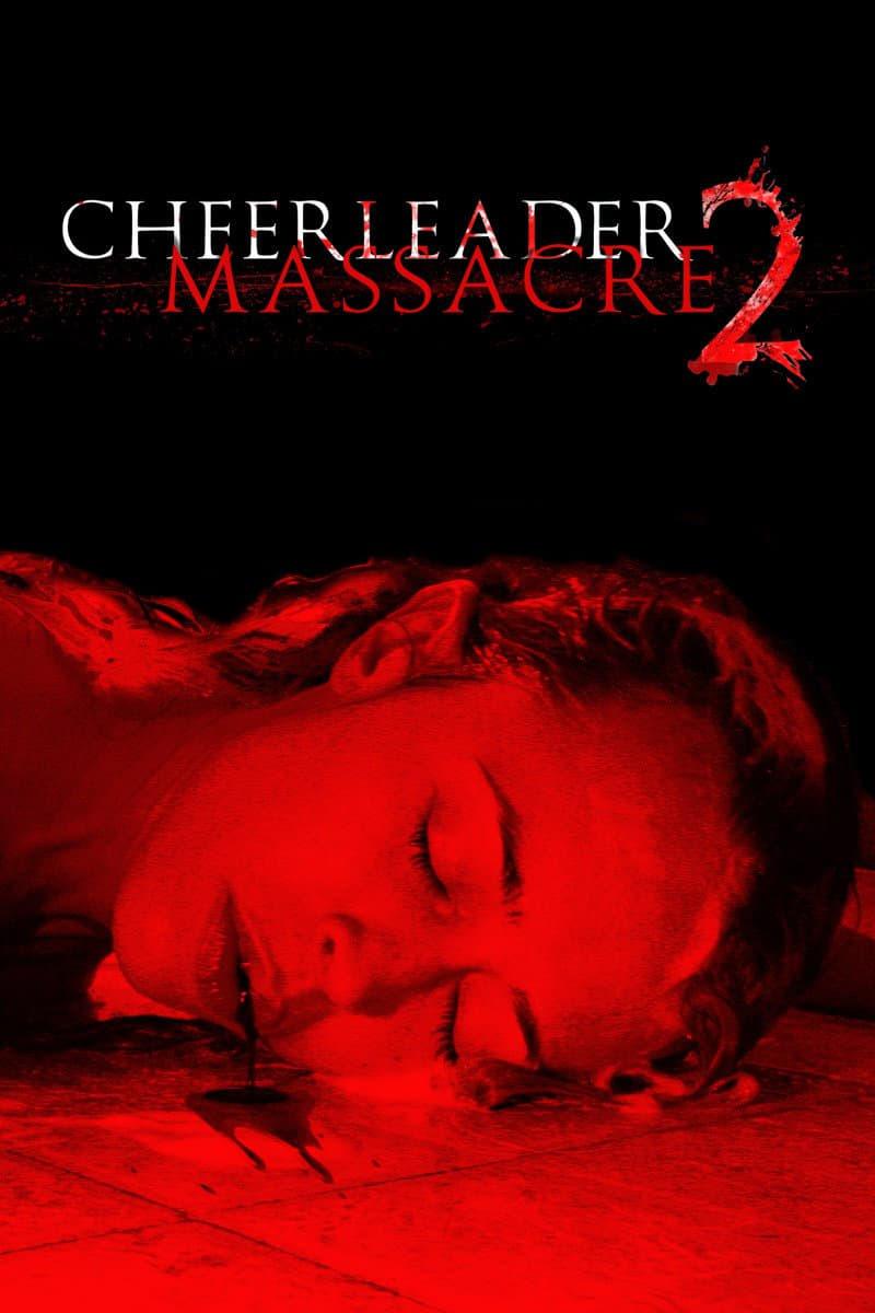 Cheerleader Massacre 2 poster