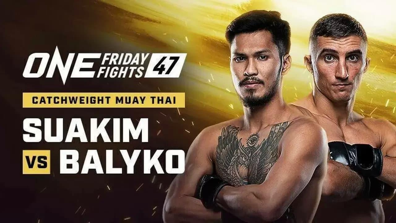 ONE Friday Fights 47: Suakim vs. Balyko backdrop