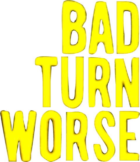 Bad Turn Worse logo