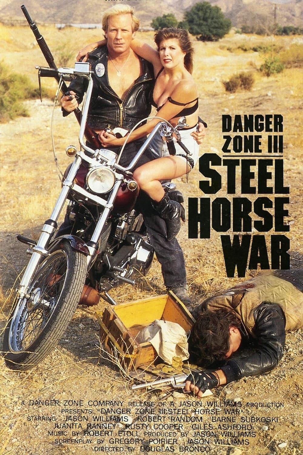 Danger Zone III: Steel Horse War poster