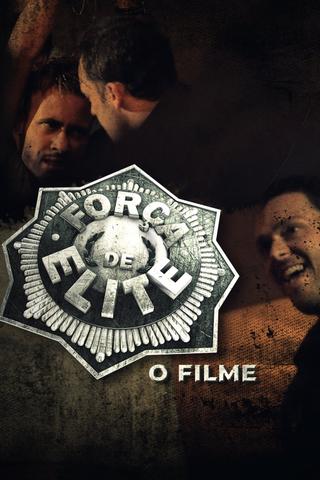 Força de Elite - O Filme poster