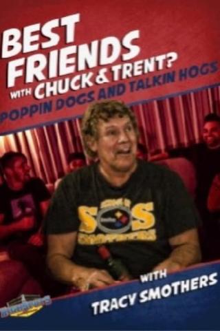 Best Friends With Tracy Smothers poster