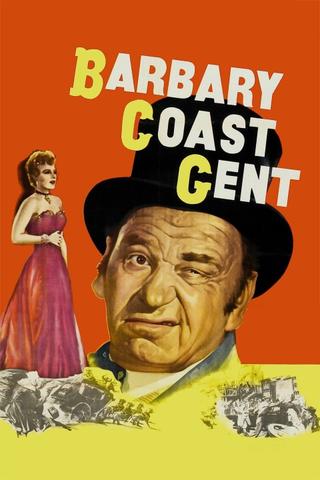 Barbary Coast Gent poster