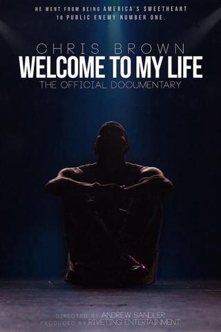 Chris Brown: Welcome to My Life poster