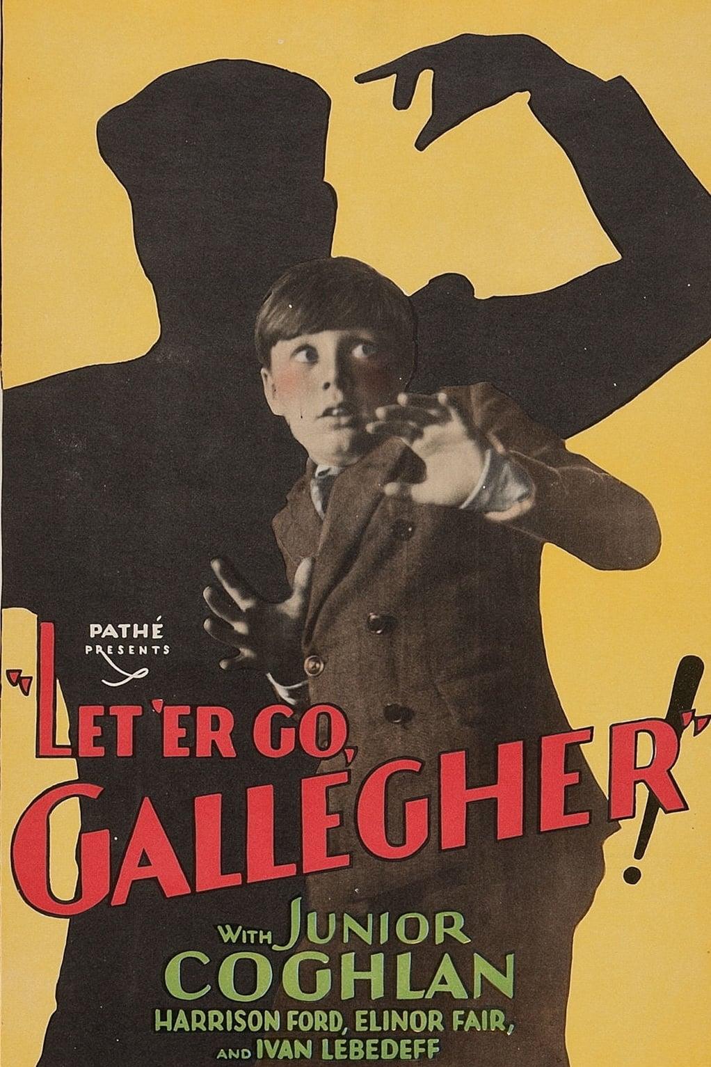 Let 'Er Go Gallegher poster