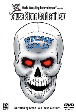 WWE: 'Cause Stone Cold Said So poster