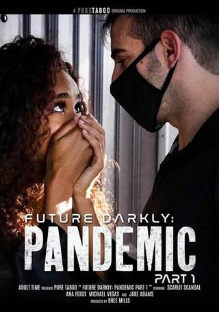 Future Darkly: Pandemic poster