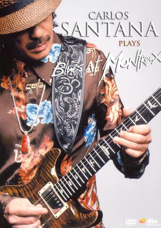 Carlos Santana Plays Blues At Montreux 2004 poster