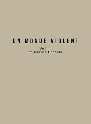 Un monde violent poster